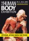 Výstava, která šokovala miliony lidí po celém světě, THE HUMAN BODY EXHIBITION míří do Prahy
