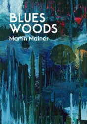 Blues Woods - Martin Mainer